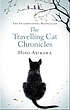 The travelling cat chronicles 