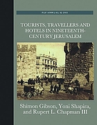 Tourists, travellers and hotels in nineteenth-century Jerusalem
