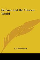 Science and the unseen world