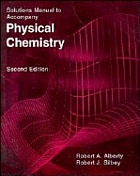 Solutions manual to accompany physical chemistry
