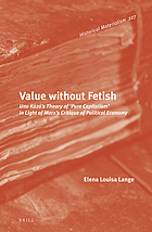Value without fetish : Uno Kōzō's theory of 'pure capitalism' in light of Marx's critique of political economy