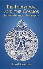 The individual and the cosmos in Renaissance philosophy