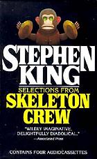 Selections from Skeleton crew
