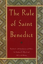 The rule of Saint Benedict