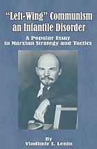 Left-wing" communism, an infantile disorder