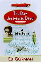 The day the music died : a mystery