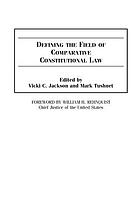 Defining the field of comparative constitutional law