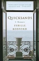 Quicksands : a memoir