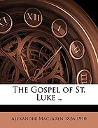 The gospel of St. Luke