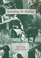 (Un)settling the Neolithic