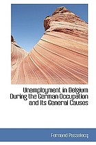 Unemployment in Belgium during the German occupation and its general causes