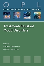 Treatment-resistant mood disorders