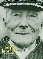 John D. Rockefeller, empire builder