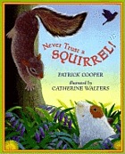 Never trust a squirrel