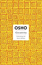 Creativity : unleashing the forces within
