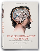 Atlas of human anatomy and surgery = Atlas d'antomie humaine et de chirurgieAtlas of human anatomy and surgery = Atlas d'antomie humaine et de chirurgie = Atlas der menschlichen Anatomie und ChirurgieAtlas of human anatomy and surgery