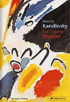 Wassily Kandinsky and Gabriele Münter