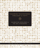 Tamarind touchstones : fabulous at fifty : celebrating excellence in fine art lithography