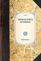 The dead towns of Georgia