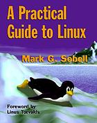 A practical guide to Linux
