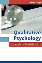 Qualitative psychology : introducing radical research