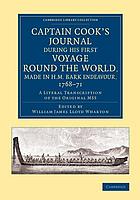 Captain Cook's journal during his first voyage round the world made in H.M. Bark "Endeavour," 1768-71 : a literal transcription of the original mss.