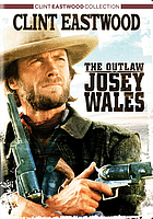 The outlaw Josey Wales