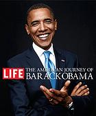 The American journey of Barack Obama