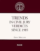 Trends in civil jury verdicts since 1985