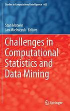Challenges in computational statistics and data mining