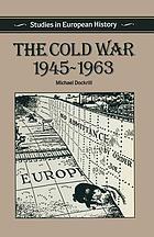 The Cold War 1945-1963