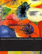 Abstraction in the twentieth century : total risk, freedom, discipline