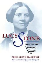 Lucy Stone : pioneer of woman's rights