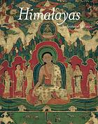 Himalayas : an aesthetic adventure