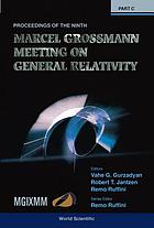 The Ninth Marcel Grossmann Meeting : on recent developments in theoretical and experimental general relativity, gravitation, and relativistic field theories : proceedings of the MGIX MM meeting held at the University of Rome "La Sapienza", 2-8 July 2000