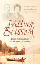 Falling blossom : a British officer's enduring love for a Japanese woman