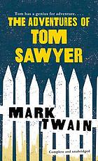 The adventures of Tom Sawyer