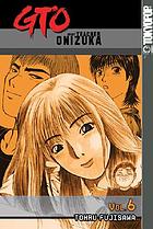 GTO. Vol. 6. Great teacher Onizuka