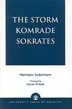 Der Sturmgeselle Sokrates : Komödie in vier Akten