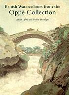 British watercolours from the Oppé collection : with a selection of drawings and oil sketches