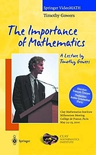 The importance of mathematics a lecture [given at the Clay Mathematics Institute Millenium meeting, Collège de France, Paris, May 24-25, 2000