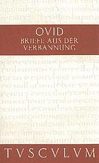 Briefe aus der Verbannung/Tristia. Epistulae ex Ponto Lateinisch - Deutsch