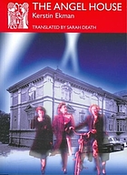The angel house