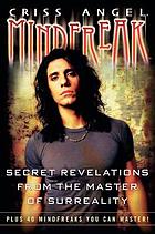 Mindfreak : secret revelationsMindfreak : secret revelations from the master of surreality