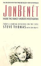 JonBenét : inside the Ramsey murder investigation