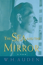 The sea and the mirror : a commentary on Shakespeare's "The tempest" ; [a poem