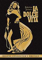 Federico Fellini's La dolce vita La dolce vita