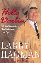 Hello darlin' : tall (and absolutely true) tales about my life