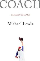 Coach : lessons on the game of life