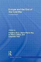 Europe and the end of the Cold War : a reappraisal